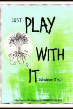 Just Play with it (Whatever it is) af Natalie Kinsey