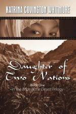 Daughter of Two Nations af Katrina Covington Whitmore