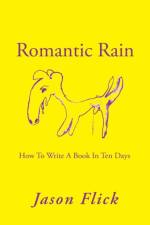 Romantic Rain af Jason Flick
