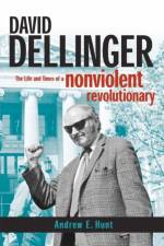 David Dellinger af Andrew E. Hunt