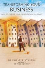 Transforming Your Business af Chester Kylstra