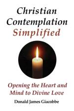 Christian Contemplation Simplified af Donald James Giacobbe