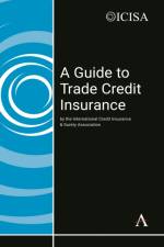 A Guide to Trade Credit Insurance af The International Credit Insurance