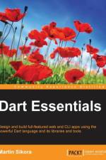 Dart Essentials af Martin Sikora