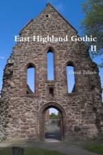 East Highland Gothic II