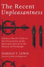 Recent Unpleasantness af Harold T Lewis