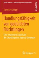 Handlungsfahigkeit Von Geduldeten Fluchtlingen af Dorothee Geiger
