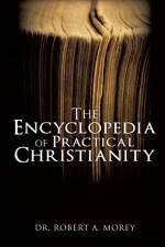 Encyclopedia Of Practical Christianity