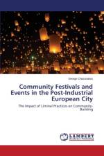 Community Festivals and Events in the Post-Industrial European City af Chatzinakos George