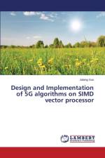Design and Implementation of 5G algorithms on SIMD vector processor af Guo Jiabing