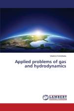 Applied problems of gas and hydrodynamics af Kirtskhalia Vladimir