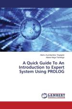 Quick Guide To An Introduction to Expert System Using PROLOG af Nega Tarekegn Adane