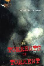 Torrents of Torment af Kenneth K Kamau