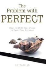 Problem with Perfect af Bo Parrish