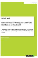Samuel Becket's Waiting for Godot and the Theater of the Absurd af Stefanie Speri