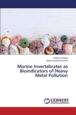 Marine Invertebrates as Bioindicators of Heavy Metal Pollution af Chiarelli Roberto