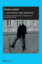 ... und immer eine Antwort! af Thomas Loebelt