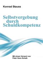 Selbstvergebung durch Schuldkompetenz