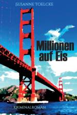 Millionen auf Eis af Susanne Toelcke