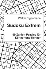 Sudoku Extrem af Walter Eigenmann
