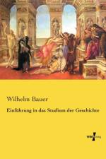 Einfuhrung in das Studium der Geschichte