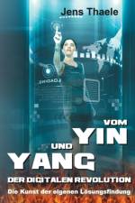 Vom Yin und Yang der digitalen Revolution af Jens Thaele