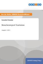 Branchenreport Tourismus af Cornelia Preissler