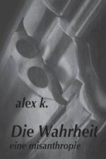 Wahrheit af Alex K