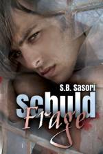 Schuldfrage af S B Sasori
