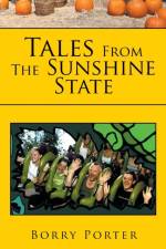 Tales From The Sunshine State af Borry Porter