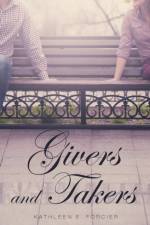 Givers and Takers af Kathleen E Forcier