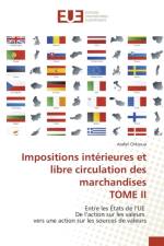 Impositions Interieures Et Libre Circulation Des Marchandises Tome II af Chkioua-A