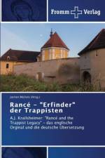 Rance - Erfinder der Trappisten af Jochen Michels (Hrsg )