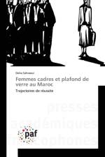 Femmes Cadres Et Plafond de Verre Au Maroc af Sahraoui-D