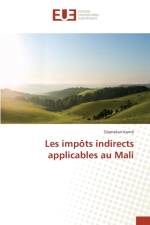 Les Impots Indirects Applicables Au Mali af Kante-S