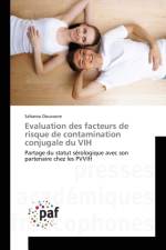 Evaluation Des Facteurs de Risque de Contamination Conjugale Du Vih af Doucoure-S