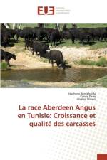 La Race Aberdeen Angus En Tunisie af Collectif