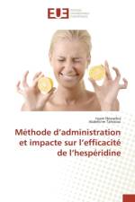 Methode D Administration Et Impacte Sur L Efficacite de L Hesperidine af Collectif