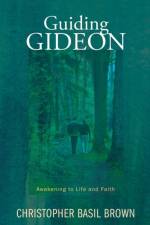 Guiding Gideon af Christopher Basil Brown