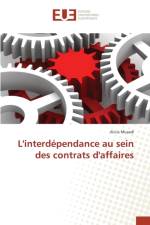 L'Interdependance Au Sein Des Contrats d'Affaires af Musadi-A