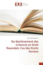Du Nantissement Des Creances En Droit Rwandais af Munyabarenzi-F