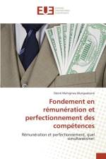 Fondement En Remuneration Et Perfectionnement Des Competences af Munguabisire-D