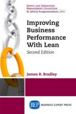 Improving Business Performance With Lean af James R. Bradley