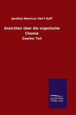 Ansichten uber die organische Chemie af Jacobus Henricus Van&apost Hoff