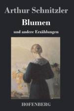 Blumen af Arthur Schnitzler
