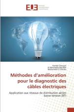 Methodes D Amelioration Pour Le Diagnostic Des Cables Electriques af Collectif