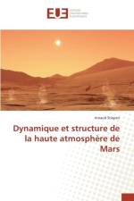 Dynamique Et Structure de la Haute Atmosphere de Mars af Stiepen-A