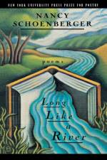 Long Like a River af Nancy J. Schoenberger