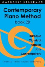 Contemporary Piano Method Book 2b af Margaret Brandman