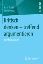 Kritisch Denken - Treffend Argumentieren af Petra Wenzl